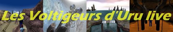 Les Voltigeurs d'URU LIVE